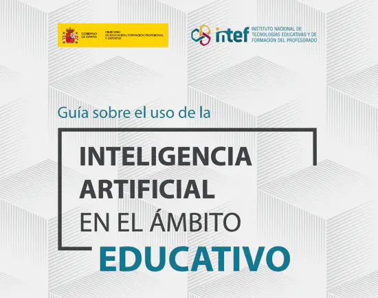 Guía sobre el uso de la inteligencia artificial en el ámbito educativo